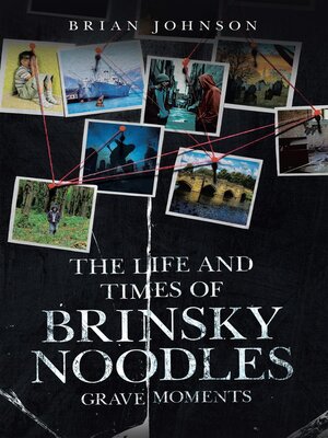 cover image of The Life and Times of Brinsky Noodles